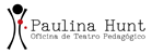 Paulina Hunt - Teatro Pedagógico