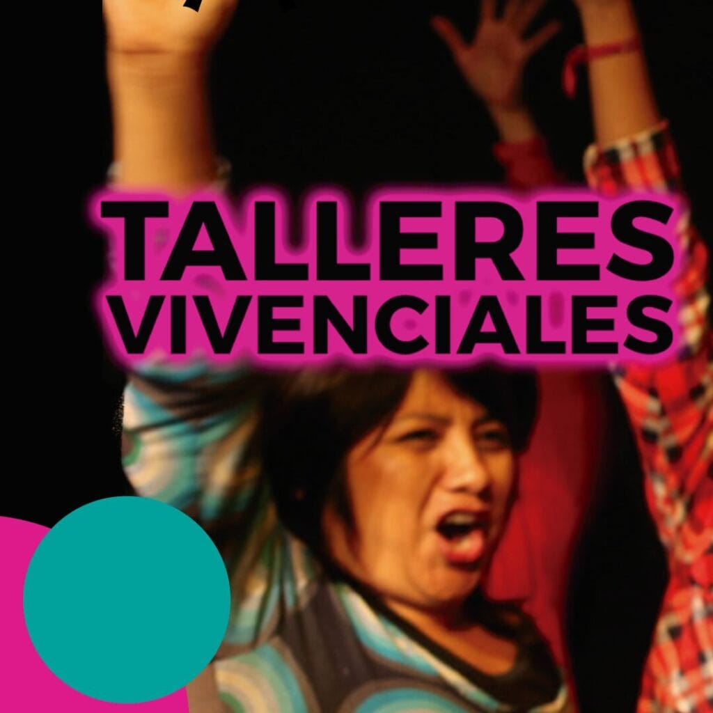 Talleres Vivenciales creados por la Oficina de Teatro Pedagógico de Paulina Hunt.